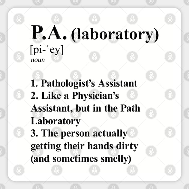 Pathologist’s Assistant Funny Definition Laboratory P.A. light background Magnet by Brasilia Catholic